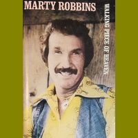 Marty Robbins - Walking Piece Of Heaven